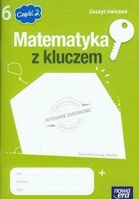 Matematyka z kluczem 6 Zeszyt ćwiczeń Część 2 - Braun Marcin, Mańkowska Agnieszka, Paszyńska Małgorzata - książka