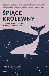 Śpiące królewny. Tajemnicze przypadki ze świata neurologii - Suzanne O`Sullivan - książka