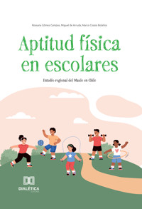 Aptitud física en escolares - Rossana Gomez-Campos - ebook