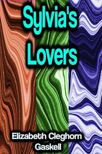 Sylvia's Lovers - Elizabeth Cleghorn Gaskell - ebook