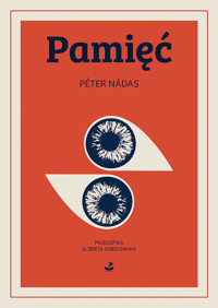 Pamięć - Peter Nadas - ebook + książka