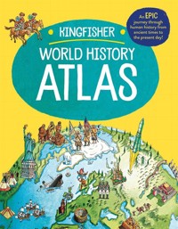 The Kingfisher World History Atlas - Adams Simon - książka