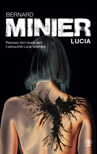 Lucia. Seria z porucznik Lucią Guerrero. Tom 1 - Bernard Minier - ebook + audiobook + książka