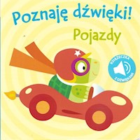 Poznaję dźwięki! Pojazdy -  - książka
