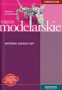 Zajęcia modelarskie Materiał edukacyjny - Hermanowski Wojciech - książka