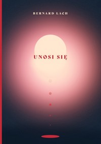 Unosi się - Łach Bernard - książka