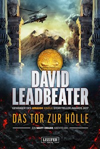 DAS TOR ZUR HÖLLE (Matt Drake Abenteuer 3) - David Leadbeater - ebook