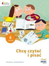 Chcę czytać i pisać Sześciolatek - Szurowska Beata - książka
