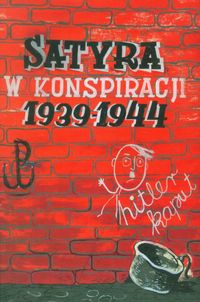 Satyra w konspiracji 1939-1944 - Załęski Krzysztof - książka