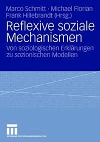 Reflexive soziale Mechanismen -  - ebook