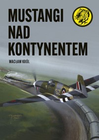 Mustangi nad kontynentem - Wacław Król - ebook + audiobook + książka