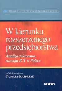 W kierunku rozszerzonego przedsiębiorstwa -  - książka