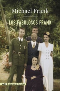 Los fabulosos Frank (AdN) - Michael Frank - ebook