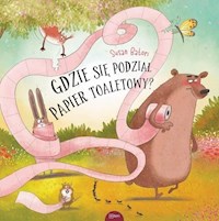 Gdzie się podział papier toaletowy - Batori Susan - książka
