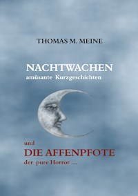Nachtwachen - Die Affenpfote - Thomas M. Meine - ebook