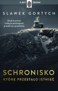 Schronisko, które przestało istnieć - Sławek Gortych - ebook + audiobook + książka