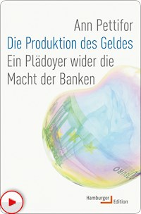 Die Produktion des Geldes - Ann Pettifor - ebook