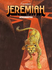 Jeremiah. Tom 7. Afromeryka - Hermann Huppen - książka