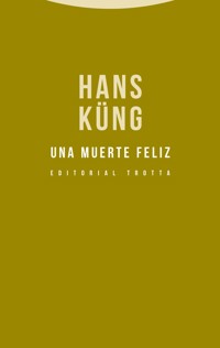 Una muerte feliz - Hans Küng - ebook