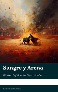 Sangre y Arena - Vicente Blasco Ibanez - ebook