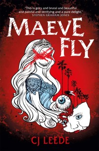 Maeve Fly - C. J. Leede - ebook