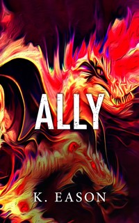 Ally - K. Eason - ebook