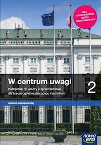 W centrum uwagi 2 Wiedza o społeczeństwie Podręcznik Zakres rozszerzony - Drelich Sławomir, Janicki Arkadiusz, Martinek Ewa - książka