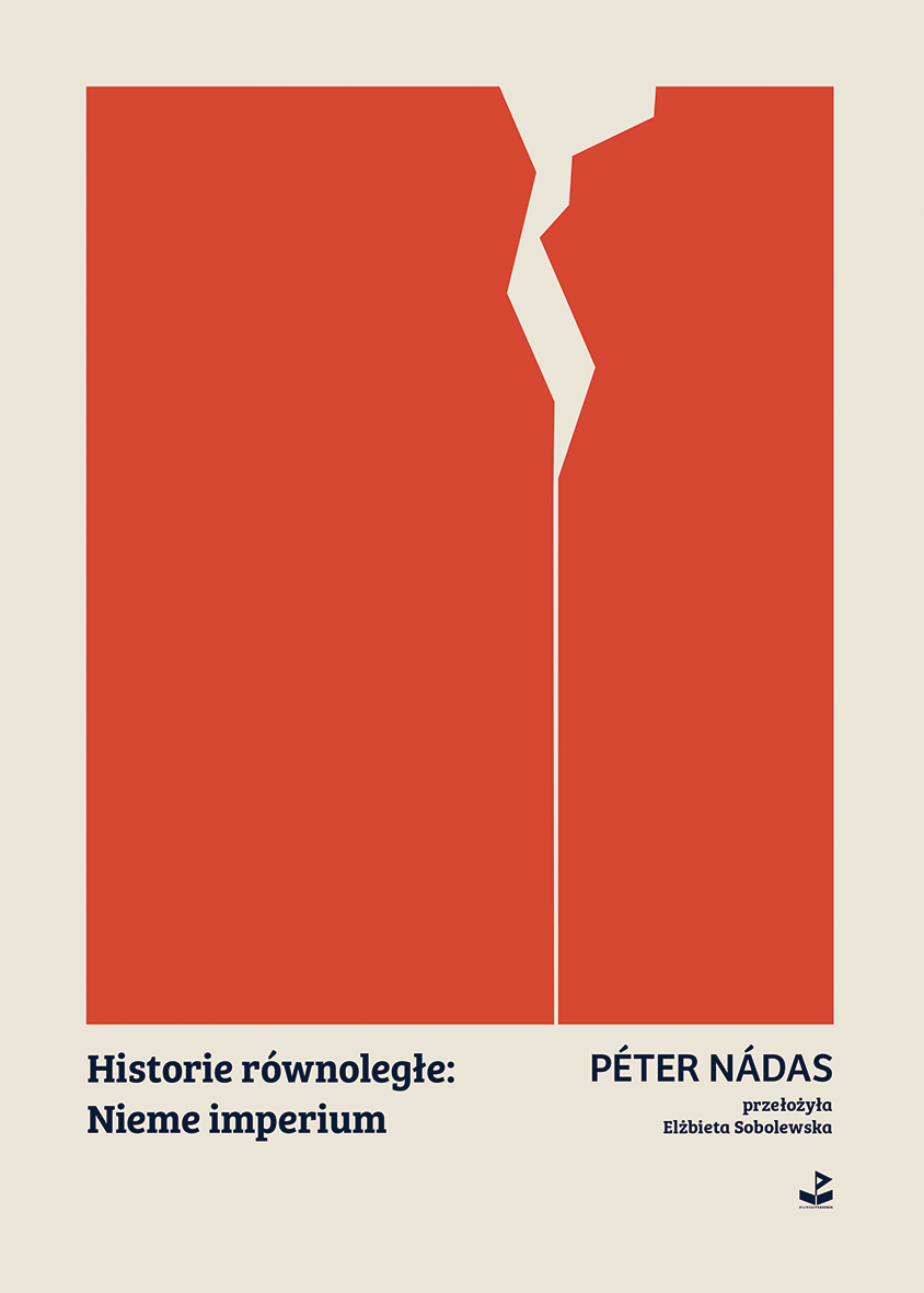Historie równoległe: Nieme imperium - Peter Nadas - ebook + książka
