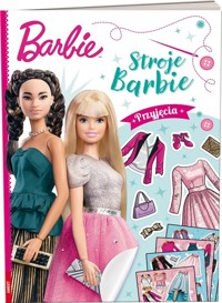 Barbie Stroje Barbie Przyjęcia -  - książka