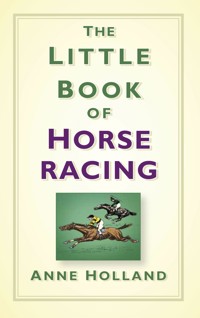 The Little Book of Horse Racing - Anne Holland - ebook