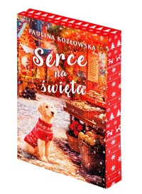 Serce na święta (barwione brzegi) - Paulina Kozłowska - ebook + audiobook + książka
