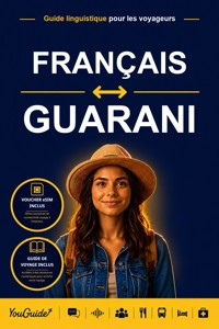 The Language Guide for Travelers - French to Guarani - YouGuide - ebook