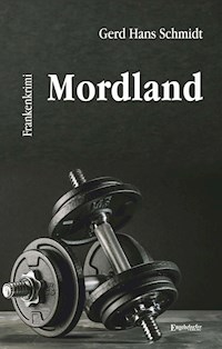 Mordland - Gerd Hans Schmidt - ebook