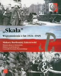 Skała Wspomnienia z lat 1924-1945 - Zakrzewski Makary Bartłomiej - książka
