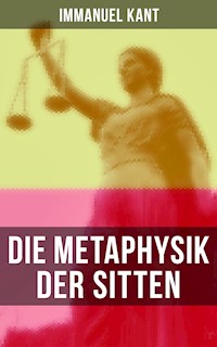 Die Metaphysik der Sitten - Immanuel Kant - ebook