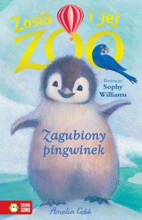 Zosia i jej zoo Zagubiony pingwinek - Cobb Amelia - książka