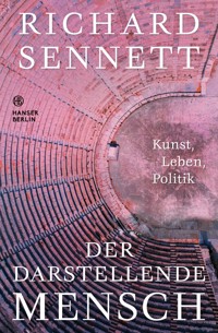 Der darstellende Mensch - Sennett Richard - ebook