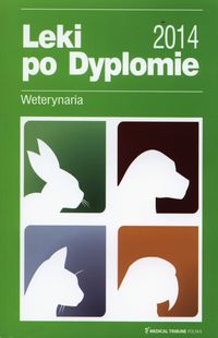 Leki po Dyplomie Weterynaria 2014 -  - książka