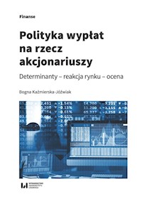Polityka wypłat na rzecz akcjonariuszy - Bogna Kaźmierska-Jóźwiak - książka