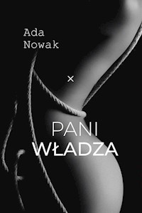 Pani władza - Nowak Ada - książka