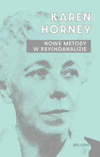 Nowe metody w psychoanalizie - Horney Karen - ebook + książka