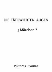 Die tätowierten Augen - Viktoras Pivonas - ebook