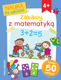 Nauka na wesoło. Zabawy z matematyką 4+ - Simon Abbott (ilustr.), Paul Broadbent - książka