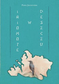 Iriomote w deszczu - Paweł Jałoszyński - ebook + książka