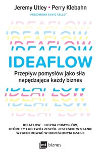 Ideaflow - Kelley David, Utley Jeremy, Klebahn Perry - książka