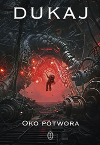 Oko potwora - Jacek Dukaj - ebook + książka