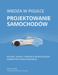 Wiedza w pigułce. Projektowanie samochodów - Tony Lewin - książka