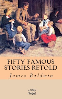 Fifty Famous Stories Retold - James Baldwin - ebook