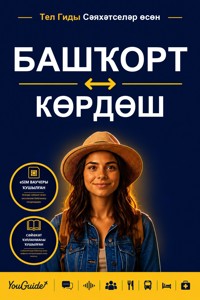 The Language Guide for Travelers - Bashkir to Kurdish - YouGuide - ebook