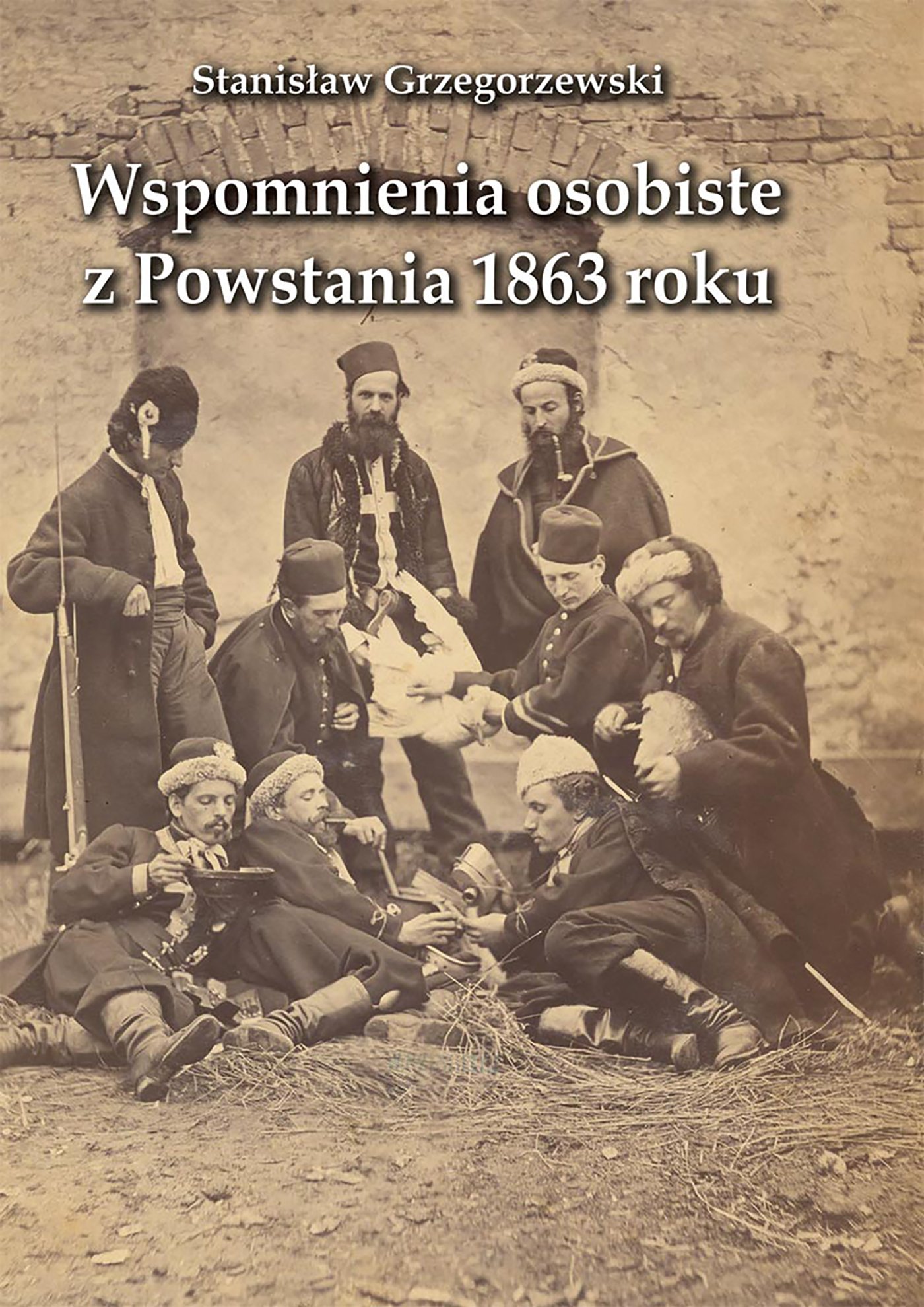 Okładka:Wspomnienia osobiste z Powstania 1863 roku 